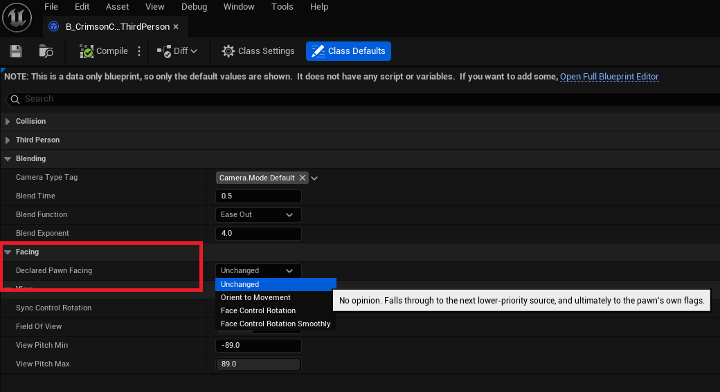 Class Defaults of a third-person camera mode Blueprint with the Declared Pawn Facing dropdown open: Unchanged, Orient to Movement, Face Control Rotation, Face Control Rotation Smoothly. The tooltip on Unchanged reads: No opinion. Falls through to the next lower-priority source, and ultimately to the pawn's own flags.