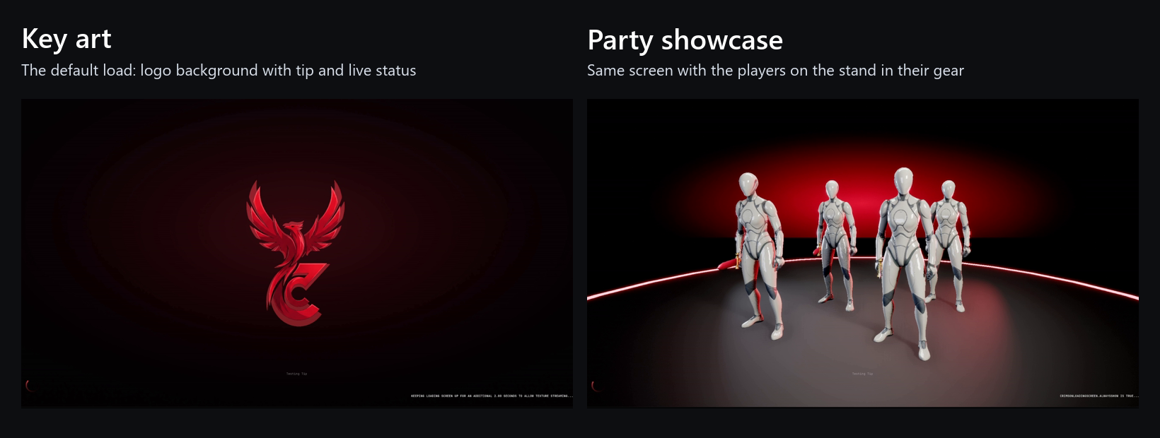 Two loading screens side by side: the default with the logo background, a tip and live status text, and the same screen with the party showcase showing the players on the stand in their gear