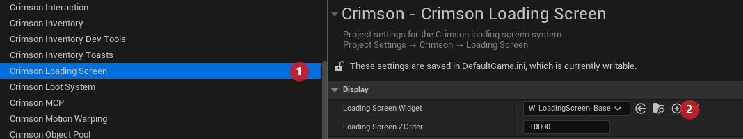 Project Settings -> Crimson -> Crimson Loading Screen -> Display -> Loading Screen Widget = WBP_LoadingScreen.